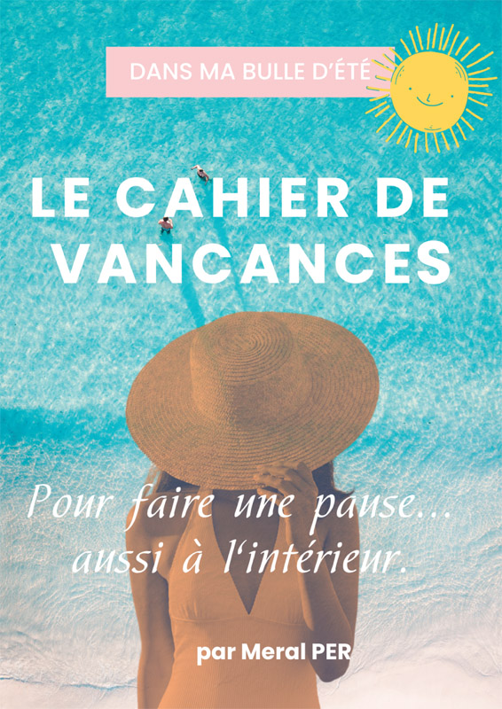 Cahier de vacances de l'âme
